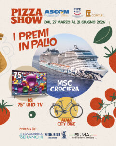 PRIMA EDIZIONE “PIZZA SHOW” – VERCELLI CAPITALE DELLE PIZZE GOURMET